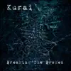 Kurai - Breaking the Broken - EP